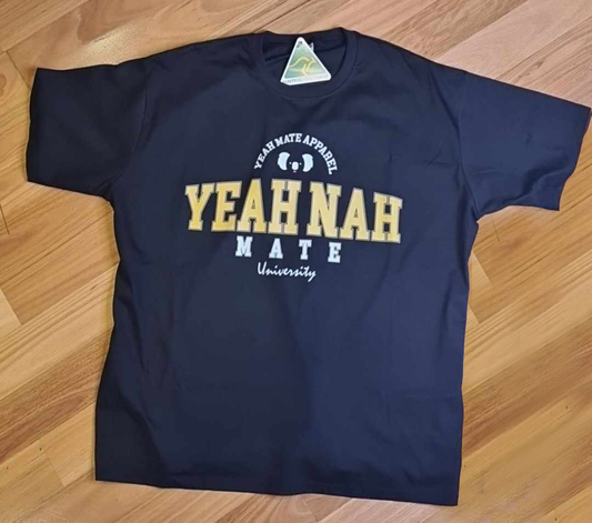 Yeah Nah Mate University Tee